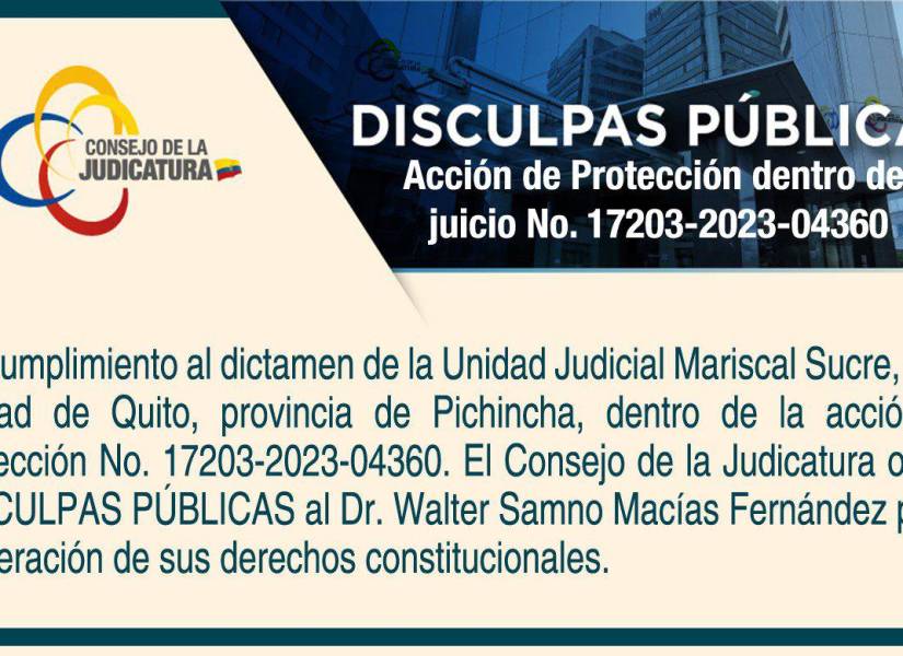 El Consejo de la Judicatura ofrece disculpas públicas al juez restituido, Walter Macías