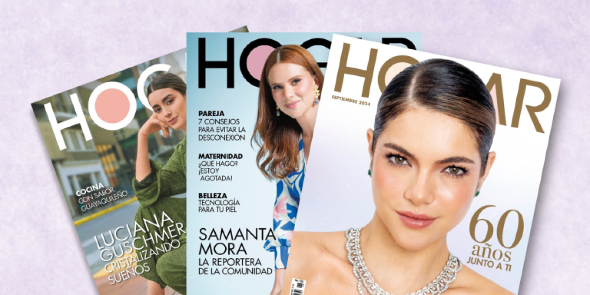 Revista Hogar, el primer impreso dedicado a la mujer ecuatoriana, celebra 60 años de inspiración, empoderamiento y estilo