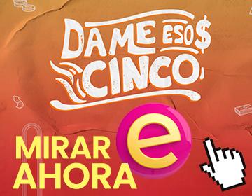 Dame esos 5