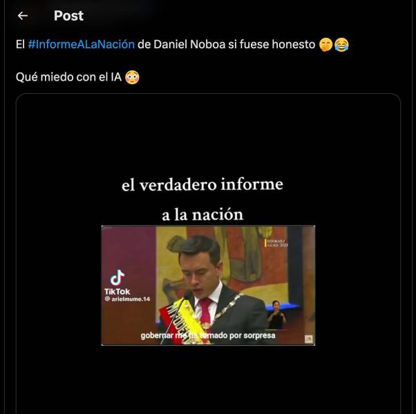 Una publicación de X hace referencia a un video alterado del presidente Daniel Noboa con la voz cambiada mediante IA y un discurso diferente al mencionado el 24 de Mayo en el Informe a la Nación.